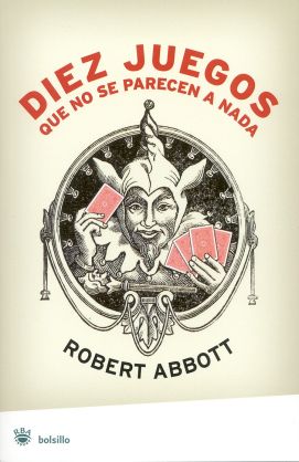 Abbott's new card games: Babel, leopard, auction, variety, metamorphosis, switch, eleusis, construction, ultima Robert Abbott
